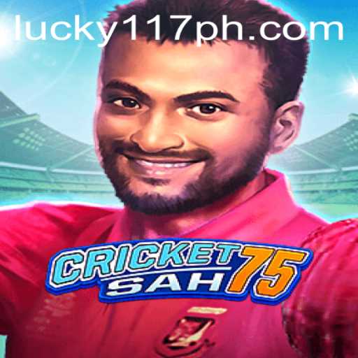 Exploring the World of CricketSah75 and the Buzz Around 117PH.COM