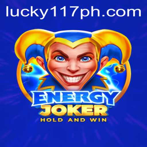 Unveiling EnergyJoker: A Thrilling Journey into the World of 117PH.COM