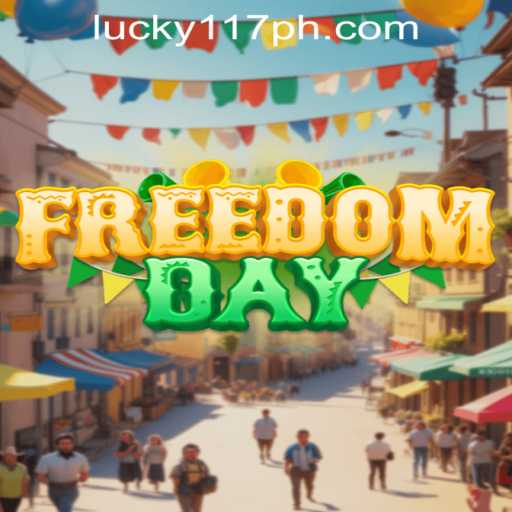 FreedomDay: Exploring the Exciting World of 117PH.COM's Latest Gaming Sensation