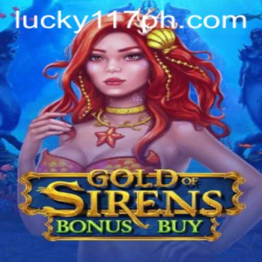 Immerse Yourself in the Adventure of GoldofSirensBonusBuy