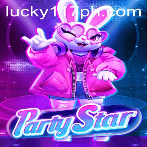 Exploring the World of PartyStar: The Ultimate Game Experience with 117PH.COM