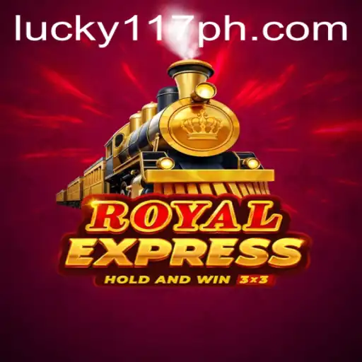Unveiling RoyalExpress: The Ultimate Strategy Game Experience with 117PH.COM